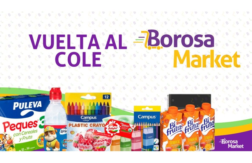 Vuelta al Cole sin Estrés con Borosa Market