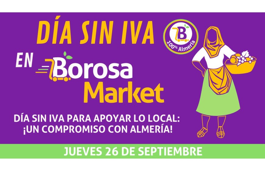 Día Sin IVA en Borosa Market: Ahorra Apoyando Negocios Locales con Máxima Transparencia